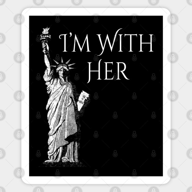 Statue Of Liberty I am With Her Magnet by macdonaldcreativestudios